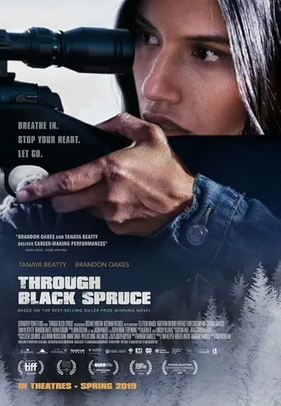  فیلم Through Black Spruce 2018