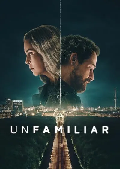 سریال Unfamiliar