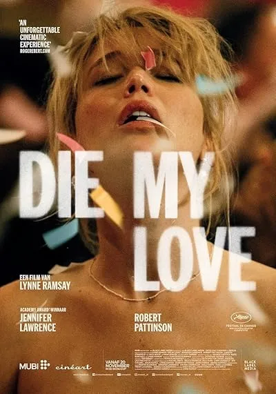  فیلم Die My Love 2025